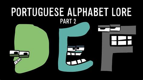 portuguese alphabet lore scratch - portugues alphabet lore and numberlore band